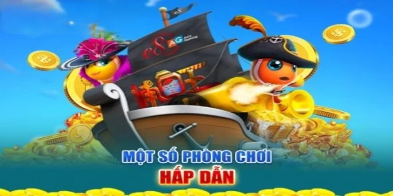 Những phòng chơi thú vị tại bắn cá ăn xu miễn phí